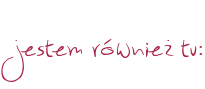 Jestem również tu: